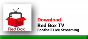 Red Box TV Live Football Streaming