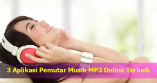 3 Aplikasi Pemutar Musik MP3 Online Terbaik